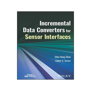 [预订]Incremental Data Converters for Sensor Interfaces 9781394178384