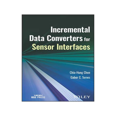 [预订]Incremental Data Converters for Sensor Interfaces 9781394178384
