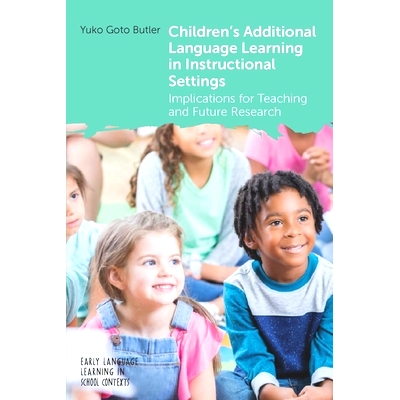 预订 Children’s Additional Language Learning in Instructional Settings: Implications for Teaching and Future Research