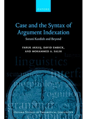 预售 Case and the Syntax of Argument Indexation: Sorani Kurdish and Beyond 案例和论证索引的语法：索拉尼库尔德语及其他: 9