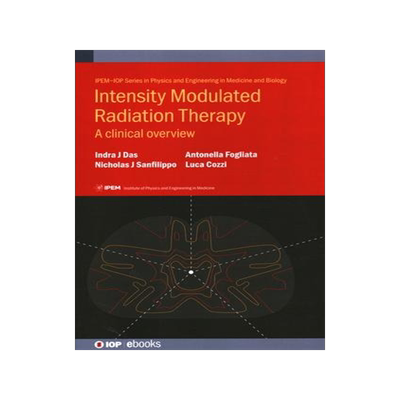 [预订]Intensity Modulated Radiation Therapy: A Clinical Overview 9780750313360