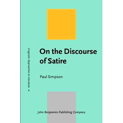 预订 On the Discourse of Satire. Towards a stylistic model of satirical humour.: 9789027233349