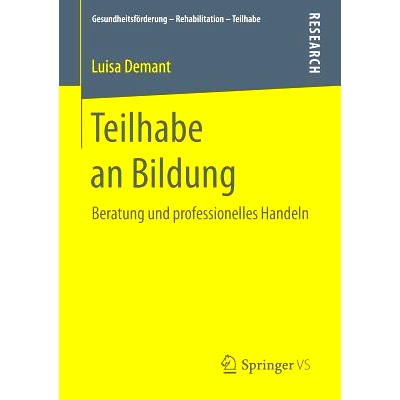 预订 Teilhabe an Bildung: Beratung und professionelles Handeln: 9783658177638