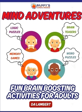 预订 Mind Adventures: Fun Brain Boosting Activities For Adults: 9798320681399