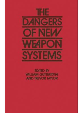 预订 The Dangers of New Weapon Systems: 9781349171897