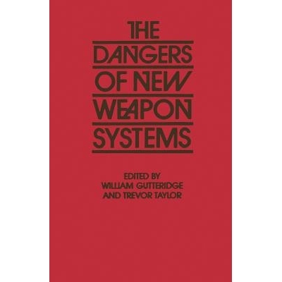 预订 The Dangers of New Weapon Systems: 9781349171897