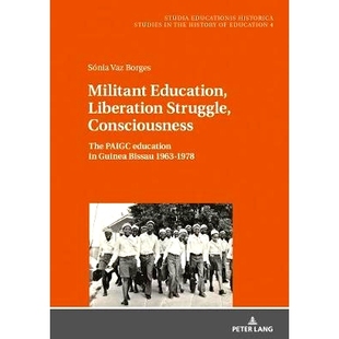 Struggle Bissau 1978. Liberation Education PAIGC The Militant 978363171 1963 Guinea Consciousness 预订 education