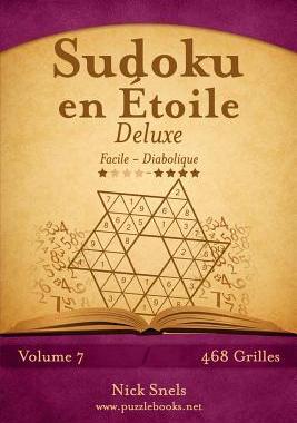 [预订]Sudoku En Etoile Deluxe - Facile a Diabolique - Volume 7 - 468 Grilles 9781512052596