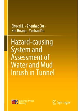 预订 Hazard-Causing System and Assessment of Water and Mud Inrush in Tunnel: 9789811995255