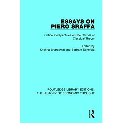 预订 Essays on Piero Sraffa: Critical Perspectives on the Revival of Classical Theory 论皮耶罗·斯拉法文集：经典理论复兴