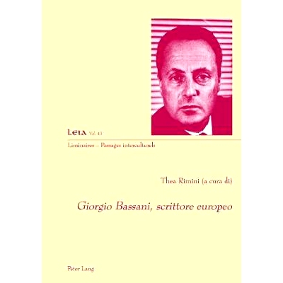 预订 Giorgio Bassani, Scrittore Europeo: 9783034333641
