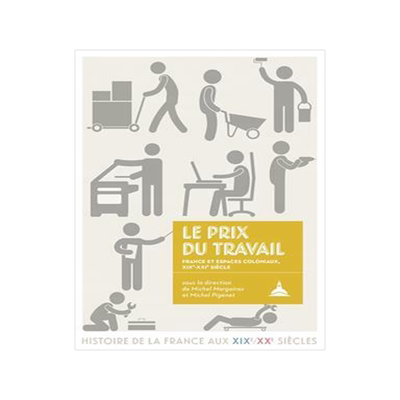 [预订]Le prix du travail : France et espaces coloniaux : XIXe-XXIe siècle 9791035103095