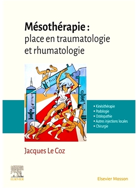 预订 Mésothérapie : place en traumatologie et rhumatologie 美塑疗法：在创伤学和风湿学中的地位: 9782294771811