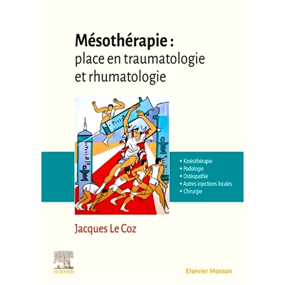 预订 Mésothérapie : place en traumatologie et rhumatologie 美塑疗法：在创伤学和风湿学中的地位: 9782294771811