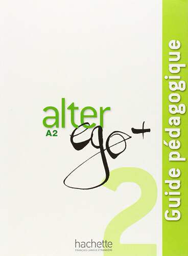 现货 Alter ego+2 A2 教师用书 guide pédagogique 法语原版教材 法国原装进口 小语种教辅 法国留学考试DELF