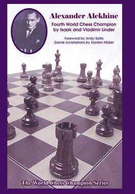 【预订】Alexander Alekhine: Fourth World Chess Champion 9781936490721