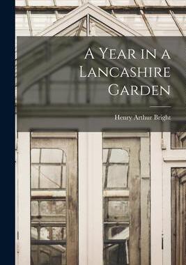 [预订]A Year in a Lancashire Garden 9781016483681