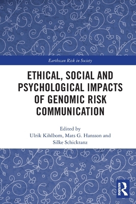 【预订】Ethical, Social and Psychological Impacts of Genomic Risk Communicat 9780367627867