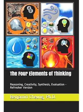 预订 The Four Elements of Thinking: Reasoning, Creativity, Synthesis, Evaluation - Refresher Version: 9781073143788