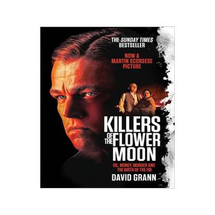花月杀手 电影封面 小李子主演 马丁斯科塞斯电影原著 大卫·格恩 David Grann 英文原版 爱伦·坡奖 Killers of the Flower Moon