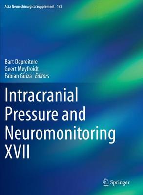 【预订】Intracranial Pressure and Neuromonitoring XVII 9783030594381