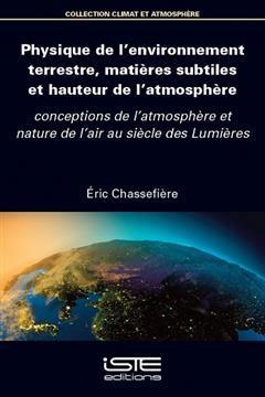[预订]Physique de l’environnement terrestre, matières subtiles et hauteur de l’atmosphère : concepti 9781784058425