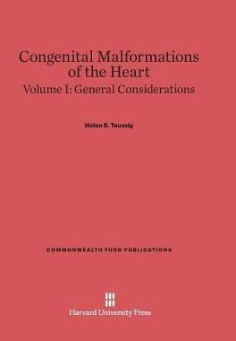 [预订]Congenital Malformations of the Heart, Volume I: General Considerations 9780674335813