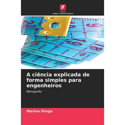 预订 A ciência explicada de forma simples para engenheiros: 9786209412431