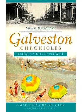 预订 Galveston Chronicles: The Queen City of the Gulf: 9781540208958