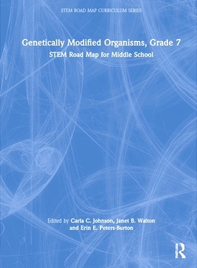 预订 Genetically Modified Organisms, Grade 7: Stem Road Map for Middle School: STEM Road Map for Middle School 转基因生