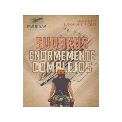 [预订]Sudokus Enormemente Complejos - Mas de 200 Sudokus Dificiles 9781541946415