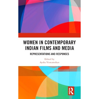 预订 Women in Contemporary Indian Films and Media: Representations and Responses 当代印度电影与媒体业妇女：陈述与回应: 9