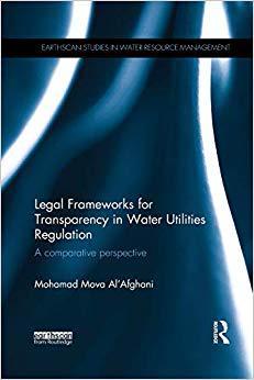 【预售】Legal Frameworks for Transparency in Water Utilities Regulation: A Comparative Perspective