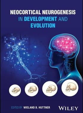 [预订]Neocortical Neurogenesis in Development and Evolution 9781119860808