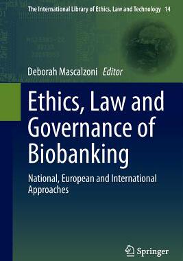 【预订】Ethics, Law and Governance of Biobanking