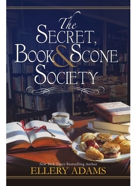 预订 The Secret, Book & Scone Society: 9781496712387