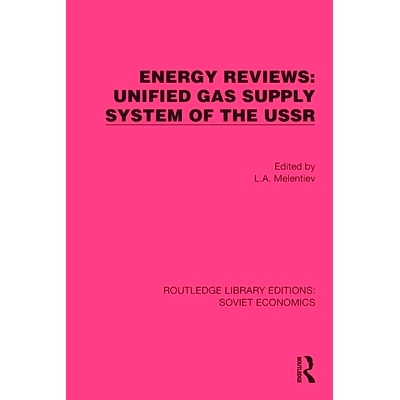 预订 Energy Reviews: Unified Gas Supply System of the USSR 能源评论：苏联统*然气供应系统（重印版）: 9781032490182