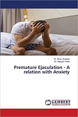 【预订】Premature Ejaculation - A relation with Anxiety 9786205639559