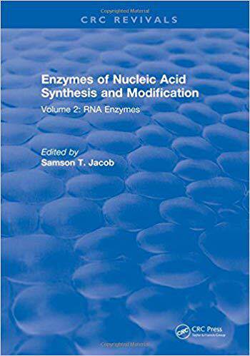 【预售】Enzymes of Nucleic Acid Synthesis and Modification: Volume 2: RNA Enzymes