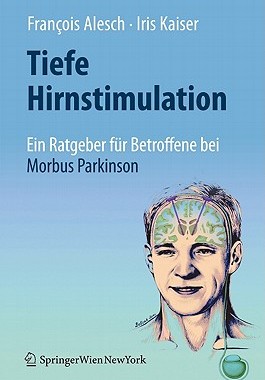 预订 Tiefe Hirnstimulation: Ein Ratgeber für Betroffene bei Morbus Parkinson