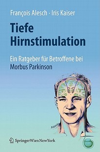Ein Ratgeber Morbus Tiefe Parkinson bei Hirnstimulation Betroffene 预订 für