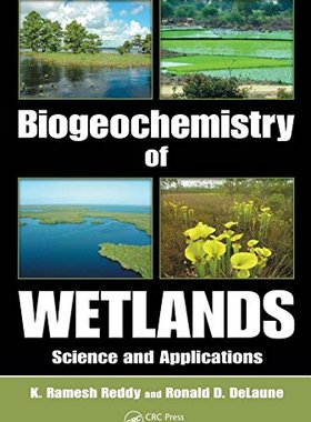【预订】Biogeochemistry of Wetlands