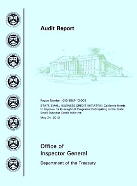 预订 State Small Business Initiative: California Needs to Improve Its Oversight of Programs Participating in the State S