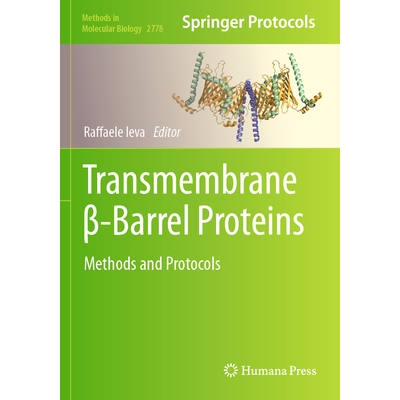 预订 Transmembrane β-Barrel Proteins Methods and Protocols 跨膜β-桶状蛋白：方法和方案 9781071637364