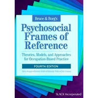 預(yù)訂 Bruce & Borg’s Psychosocial Frames of Reference: Theories, Models, and Approaches for Occupation-Based Practice 布