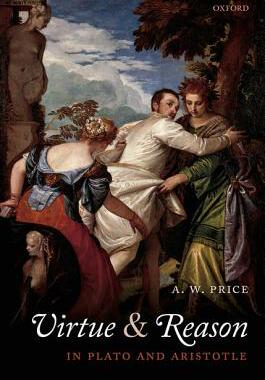 【预订】Virtue and Reason in Plato and Aristotle