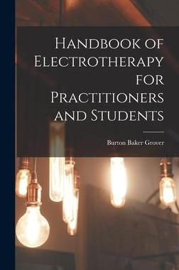 [预订]Handbook of Electrotherapy for Practitioners and Students 9781013308833