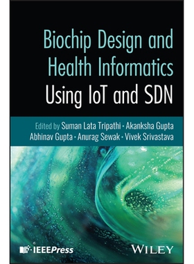 预订 Biochip Design And Health Informatics Using Iot And Sdn: 9781394360765