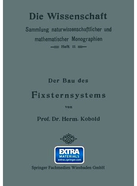 预订 Der Bau des Fixsternsystems mit Besonderer Berücksichtigung der Photometrischen Resultate: 9783663198482