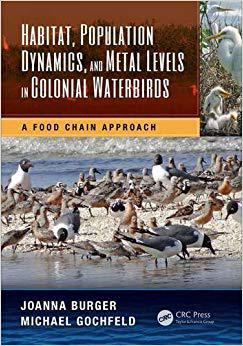 【预售】Habitat, Population Dynamics, and Metal Levels in Colonial Waterbirds